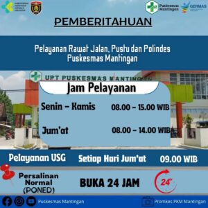Info Jam Pelayanan di Puskesmas Mantingan.